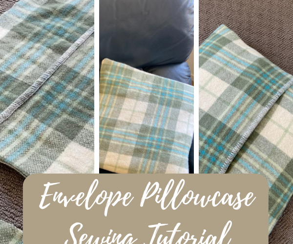 Envelope Pillowcase sewing Tutorial Introduction
