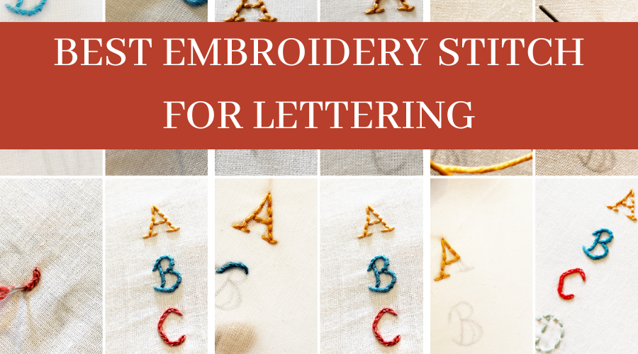 BEST EMBROIDERY STITCH FOR LETTERING