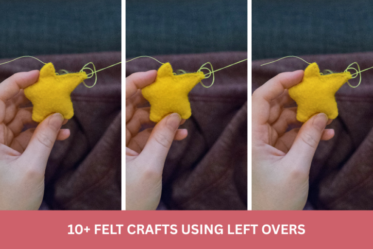 10 Easy Felt Crafts for Beginners (Using the Felt You Already Have)